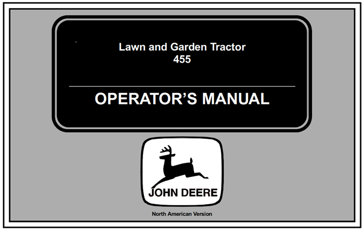 John Deere 455 Lawn and Garden Tractor Operator's Manual