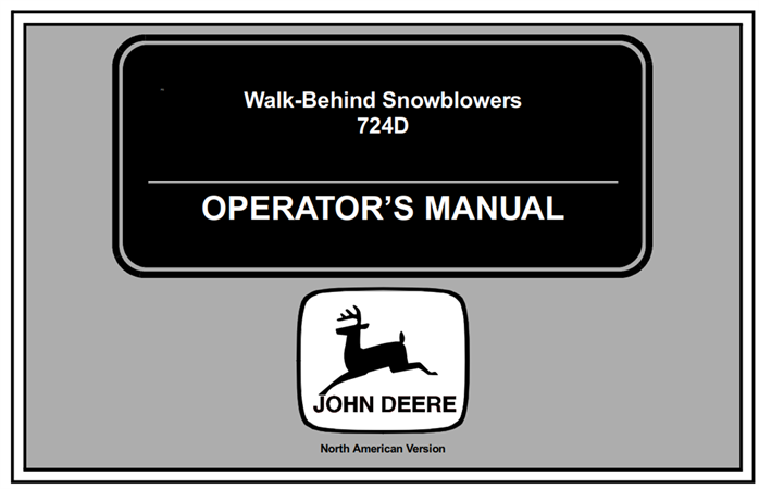 John Deere 724D Walk-Behind Snowblowers Operator's Manual