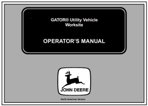 John Deere Worksite Gator Utility Vehicle Operator's Manual