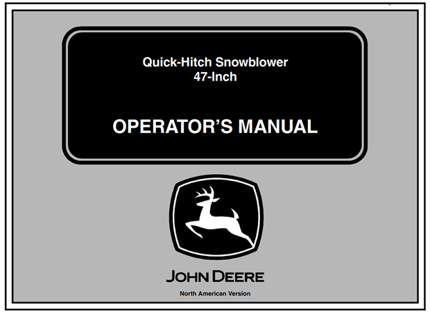 John Deere 47-Inch Quick-Hitch Snowblower Operator's Manual