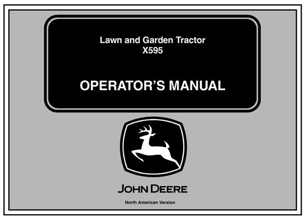 John Deere X595 Lawn and Garden Tractor Operator's Manual