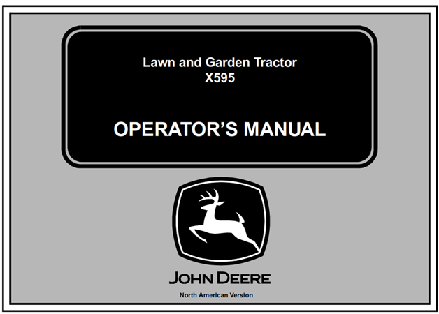 John Deere X595 Lawn and Garden Tractor Operator's Manual