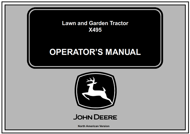 John Deere X495 Lawn and Garden Tractor Operator's Manual