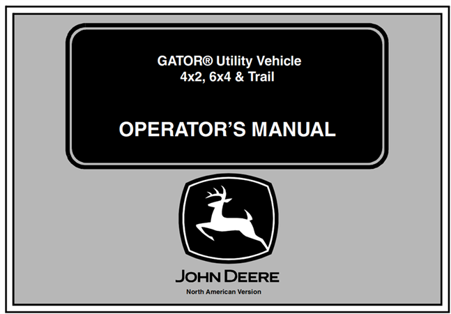 John Deere 4x2, 6x4 & Trail Gator Utility Vehicle Operator's Manual