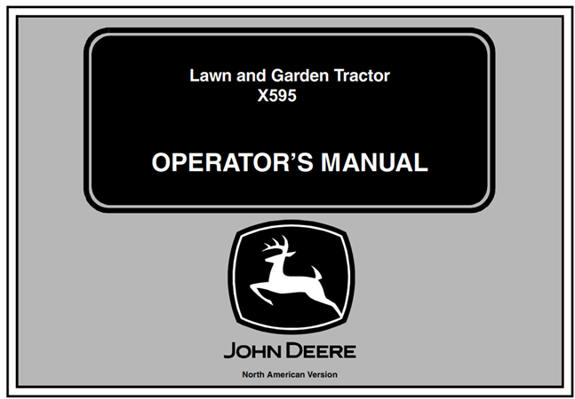 John Deere X595 Lawn and Garden Tractor Operator's Manual