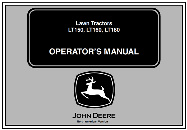 John Deere LT150, LT160, LT180 Lawn Tractors Operator's Manual