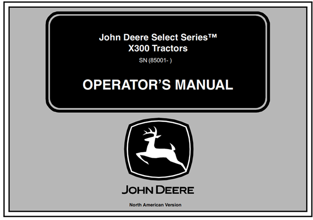 John Deere Select Series X300 Tractors Operator's Manual