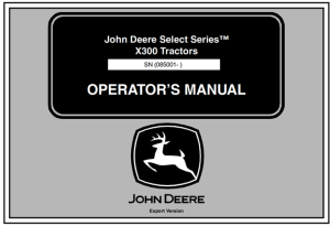 John Deere Select Series X300 Tractors Operator's Manual