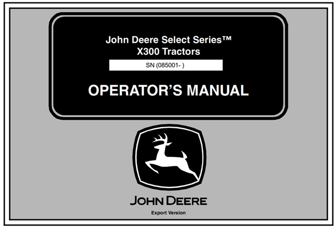 John Deere Select Series X300 Tractors Operator's Manual
