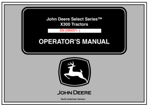 John Deere Select Series X300 Tractors Operator's Manual