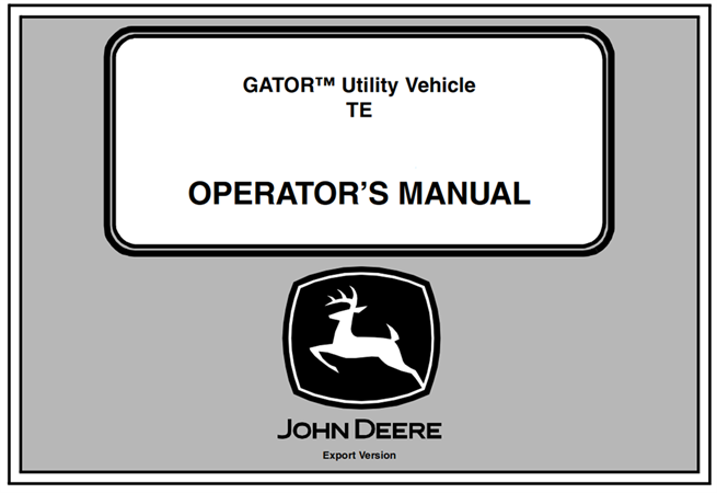 John Deere TE Gator Utility Vehicle Operator's Manual