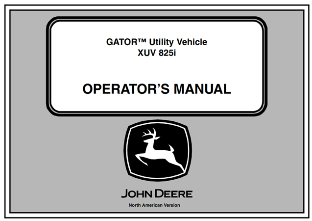John Deere XUV 825i Gator Utility Vehicle Operator's Manual