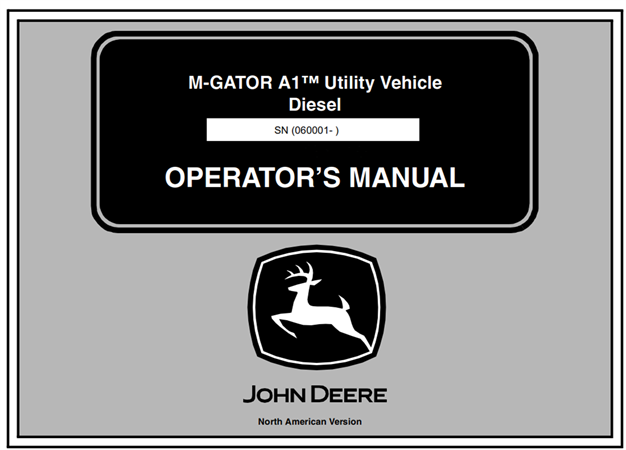 John Deere Diesel M-Gator A1 Utility Vehicle Operator's Manual