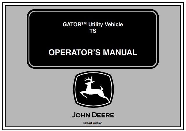 John Deere TS GATOR Utility Vehicle Operator's Manual