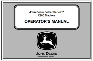 John Deere Select Series X300 Tractors Operator's Manual