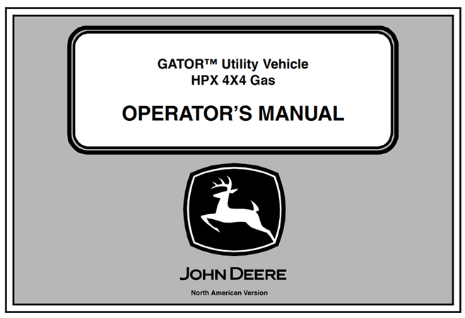 John Deere HPX 4x4 Gas GATOR Utility Vehicle Operator's Manual