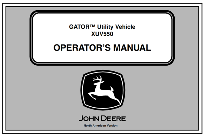 John Deere XUV550 Gator Utility Vehicle Operator's Manual