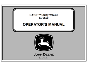 John Deere XUV550 Gator Utility Vehicle Operator's Manual