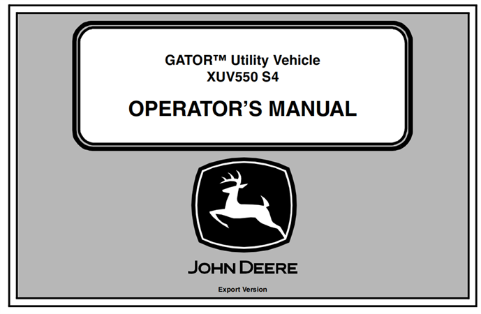 John Deere XUV550 S4 Gator Utility Vehicle Operator's Manual