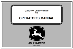 John Deere TE GATOR Utility Vehicle Operator's Manual
