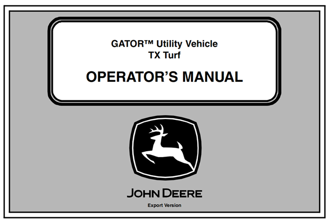 John Deere TX Turf Gator Utility Vehicle Operator's Manual