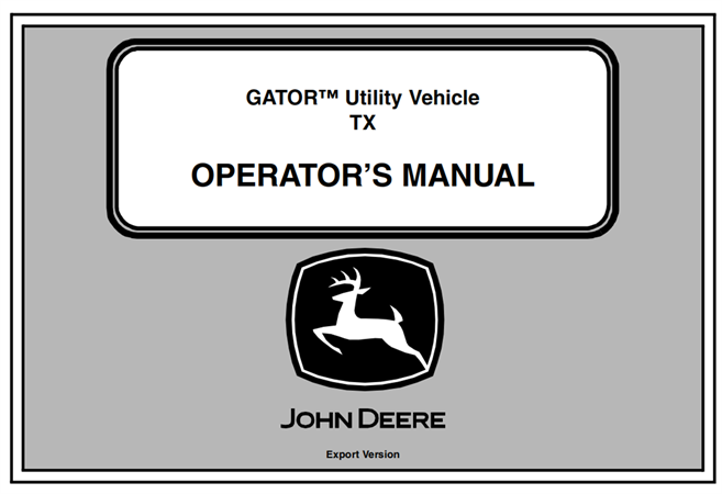 John Deere TX Gator Utility Vehicle Operator's Manual