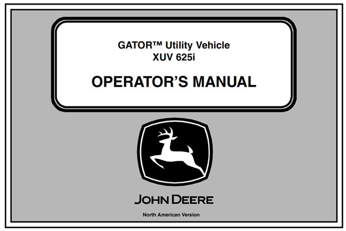 John Deere XUV 625i Gator Utility Vehicle Operator's Manual