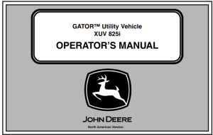 John Deere XUV 825i GATOR Utility Vehicle Operator's Manual