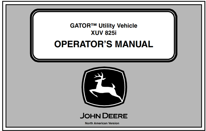 John Deere XUV 825i GATOR Utility Vehicle Operator's Manual