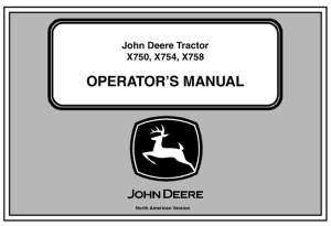 John Deere X750, X754, X758 Tractors Operator's Manual