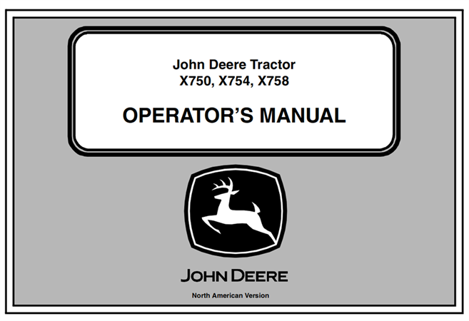 John Deere X750, X754, X758 Tractors Operator's Manual
