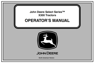 John Deere Select Series X300 Tractors Operator's Manual
