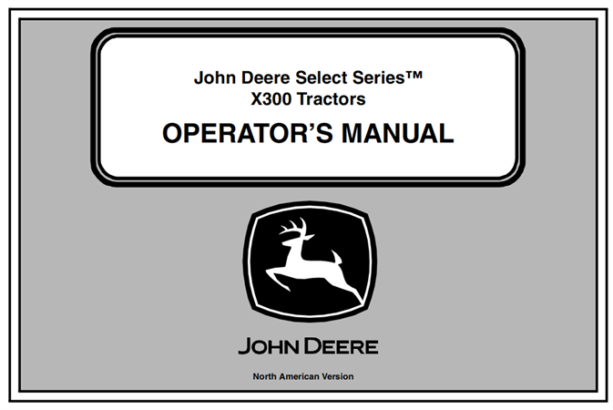 John Deere Select Series X300 Tractors Operator's Manual