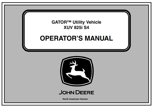 John Deere XUV 825i S4 GATOR Utility Vehicle Operator's Manual