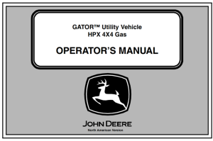 John Deere HPX 4x4 Gas GATOR Utility Vehicle Operator's Manual