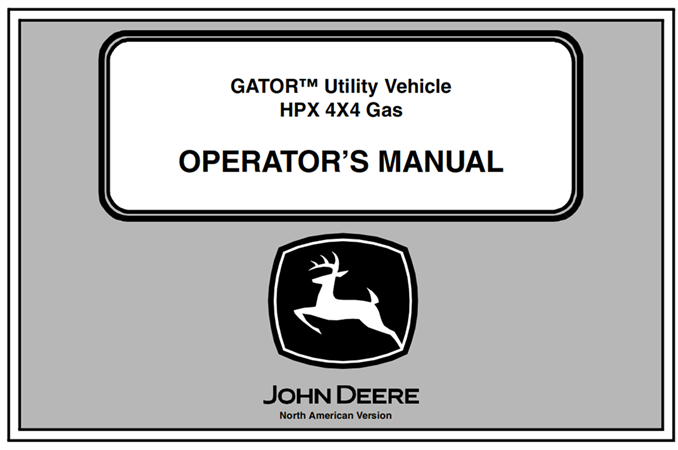 John Deere HPX 4x4 Gas GATOR Utility Vehicle Operator's Manual