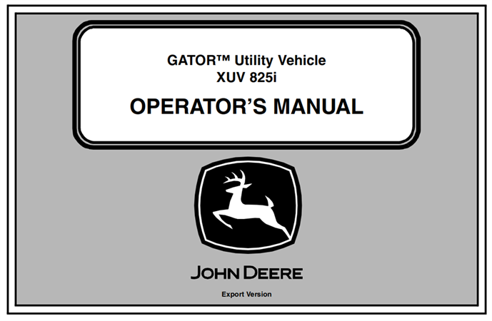 John Deere XUV 825i GATOR Utility Vehicle Operator's Manual