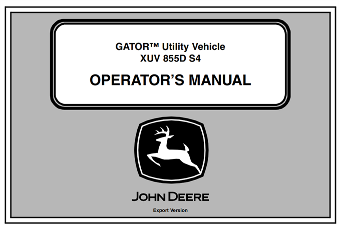 John Deere XUV 855D S4 GATOR Utility Vehicle Operator's Manual