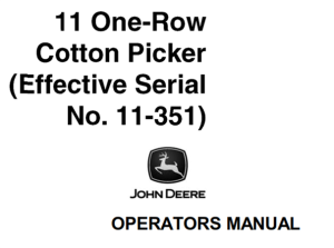 John Deere 11 One-Row Cotton Picker Operator's Manual
