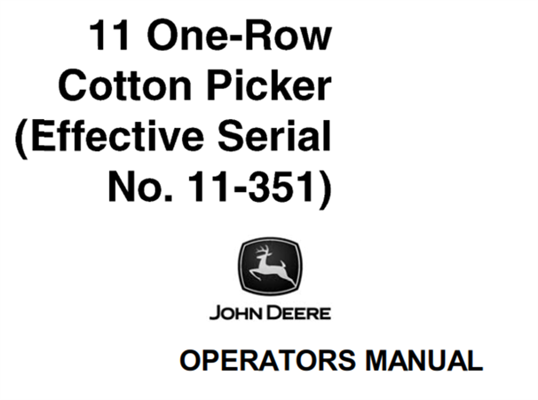 John Deere 11 One-Row Cotton Picker Operator's Manual