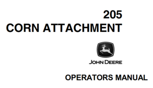 John Deere 205 Corn Attachment Operator's Manual