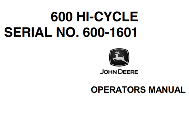 John Deere 600 Hi-Cycle Operator's Manual