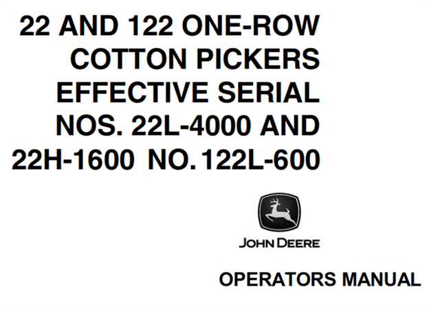 John Deere 22 & 122 One-Row Cotton Pickers Operator's Manual