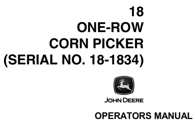 John Deere 18 One-Row Corn Picker Operator's Manual