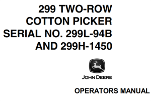 John Deere 299 Two-Row Cotton Picker Operator's Manual