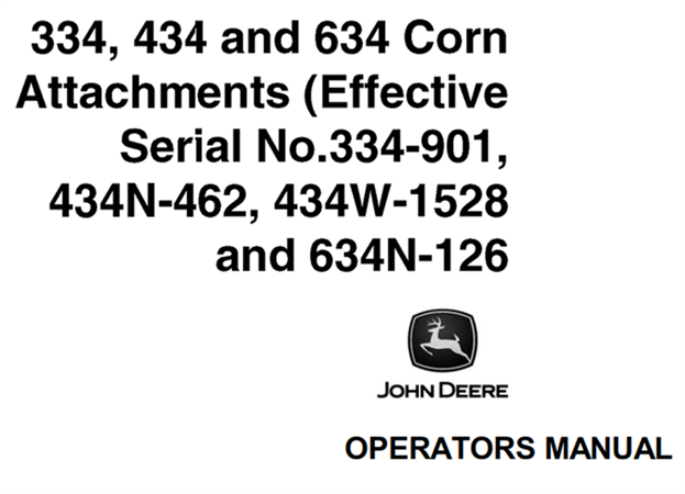 John Deere 334, 434, 634 Corn Attachments Operator's Manual