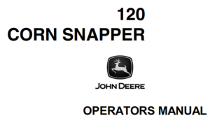 John Deere 120 Corn Snapper Operator's Manual