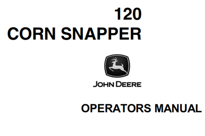 John Deere 120 Corn Snapper Operator's Manual