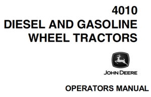 John Deere 4010 Diesel and Gasoline Wheel Tractors