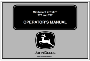 John Deere Mid-Mount Z-Trak 777 & 797 Operator's Manual
